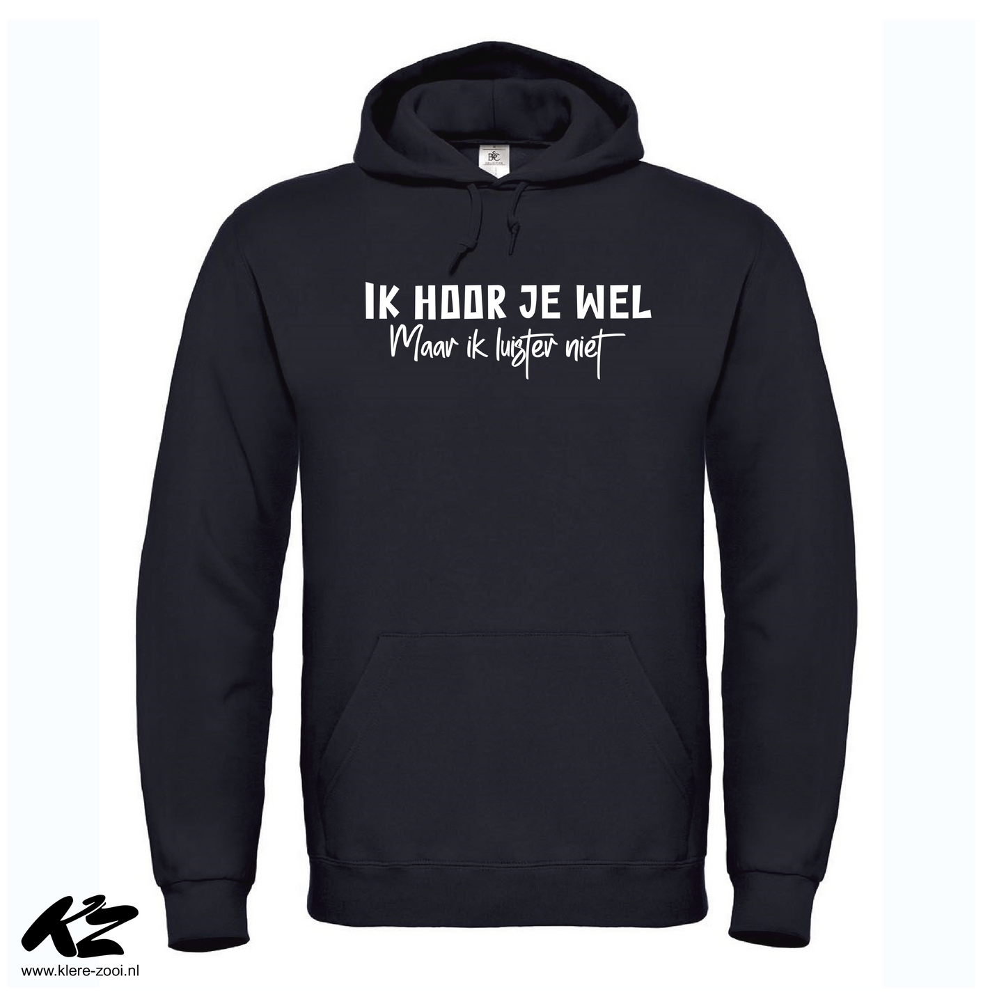 Ik Hoor Je Wel
