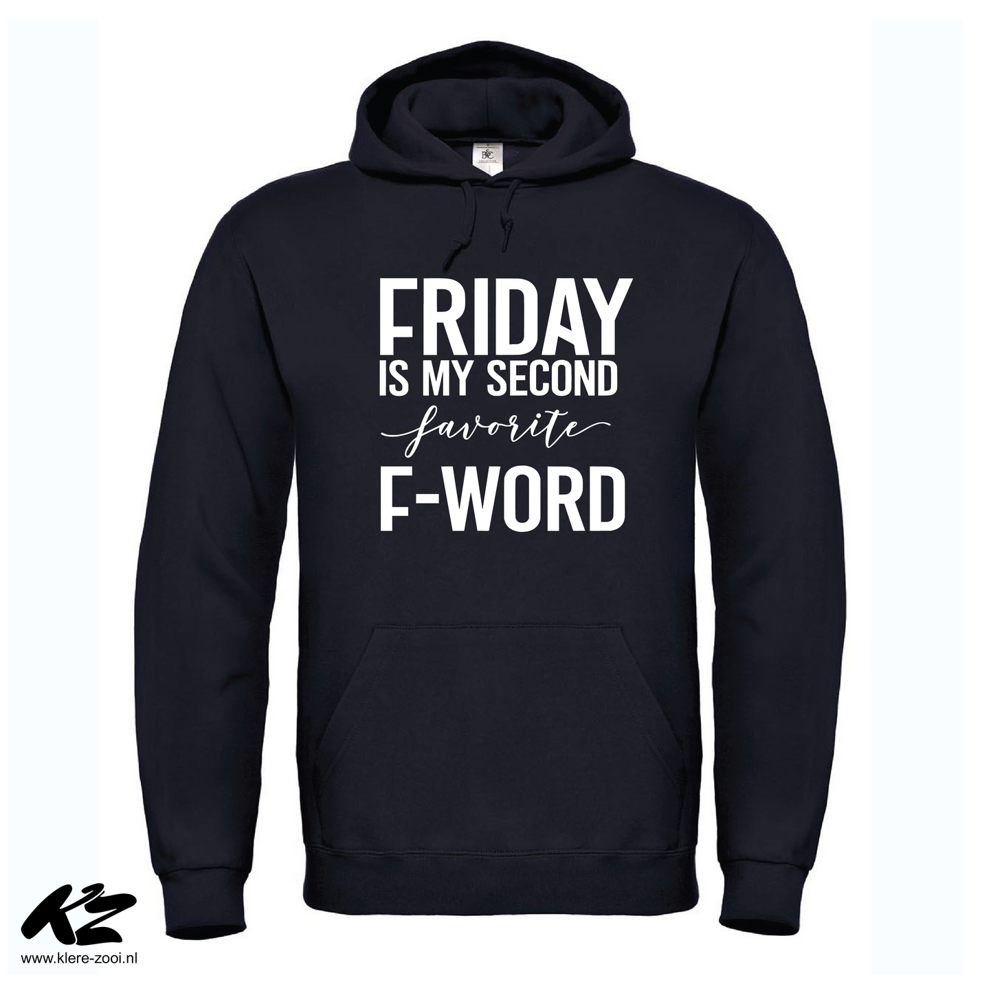 Friday Is My Second Favorite F-Word