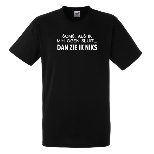 Soms Als Ik M'n Ogen Sluit...