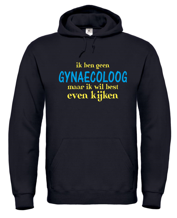Ik Ben Geen Gynaecoloog... - Hoodie / S