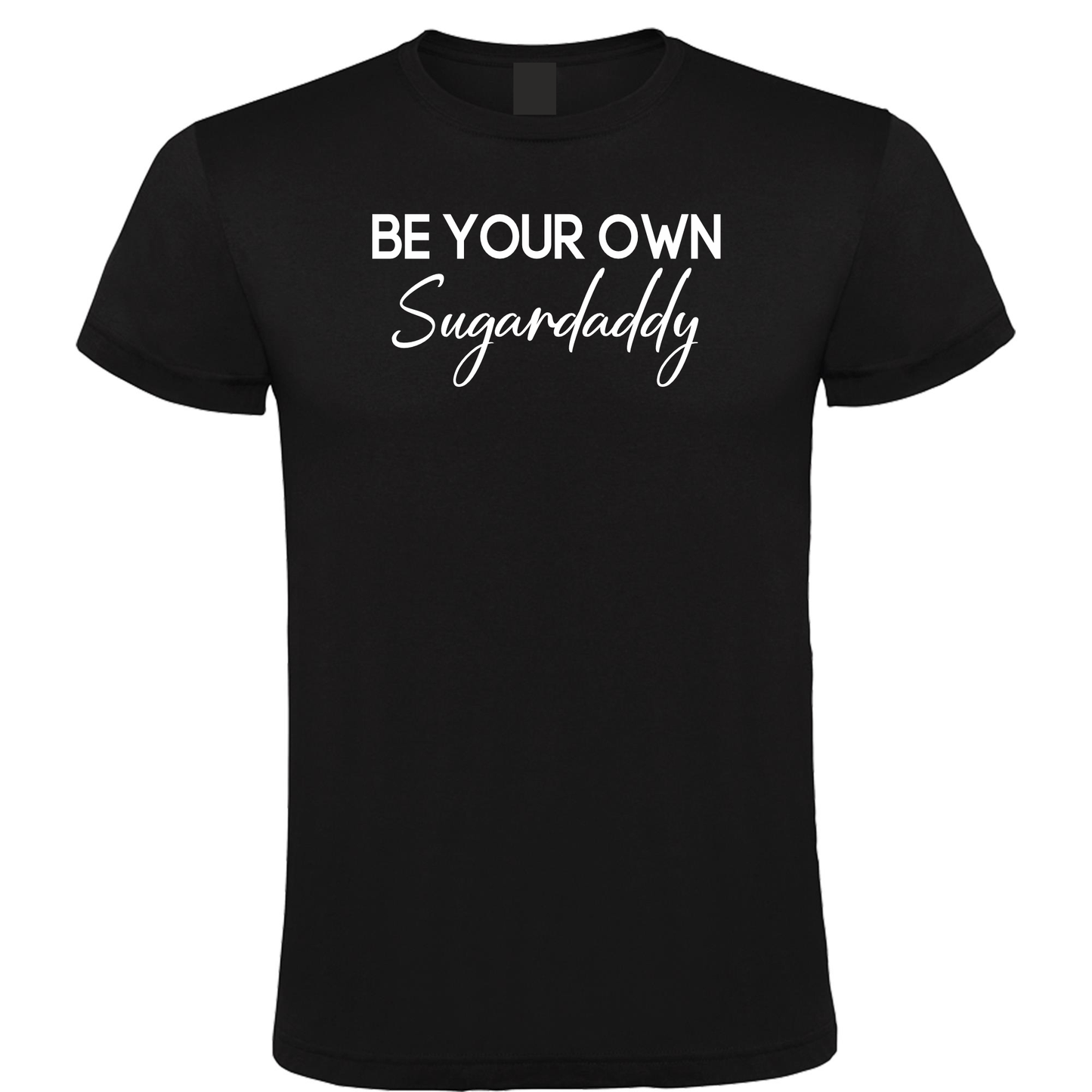 Be Your Own Sugardaddy