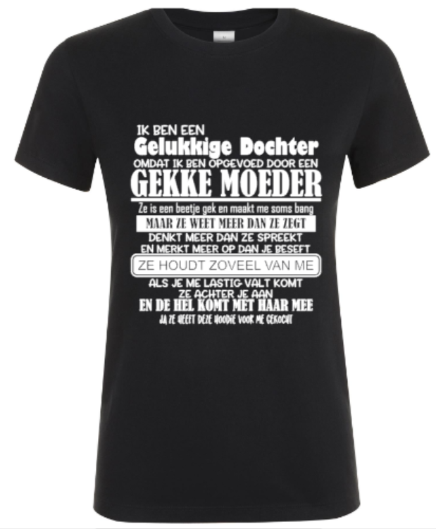 Gelukkige Dochter - Dames T-Shirt / S