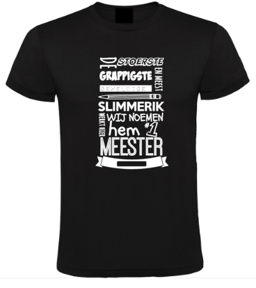 De Stoerste Meester - Heren T-Shirt / S