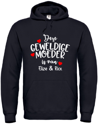 Deze Geweldige Moeder Is Van... - Hoodie / S