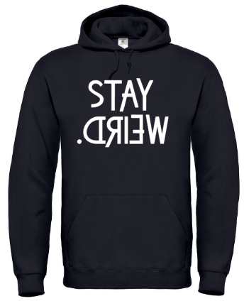 Stay ꓷЯIƎW - Hoodie / S