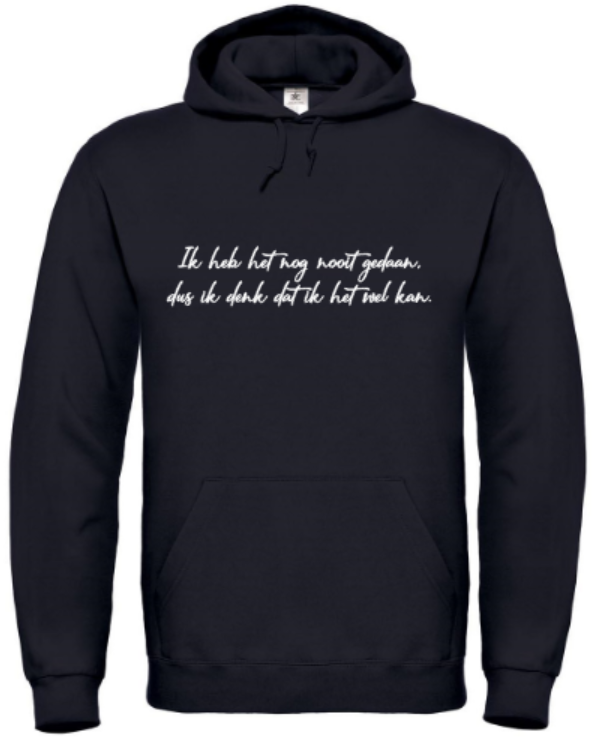 Ik Heb Het Nog Nooit Gedaan... - Hoodie / S