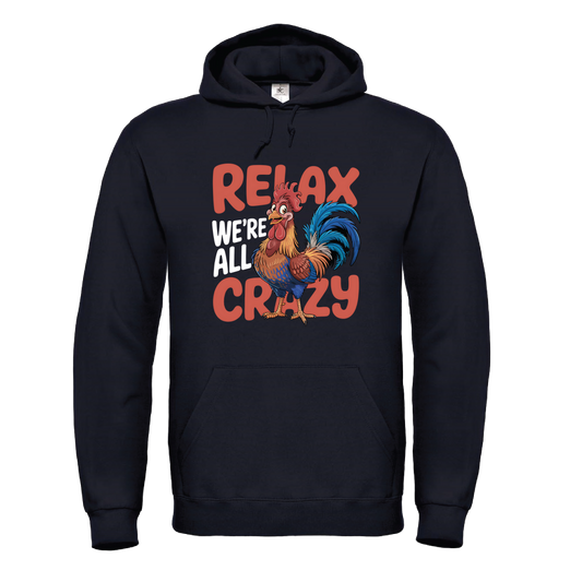 Relax, We're All Crazy