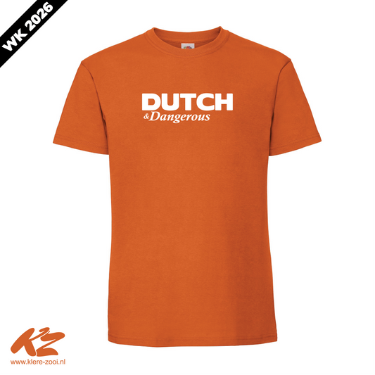 Dutch & Dangerous