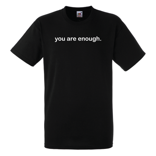 You Are Enough