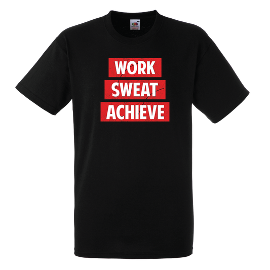 Work, Sweat, Achieve