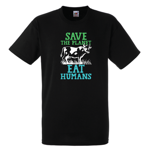 Save the Planet, Eat Humans