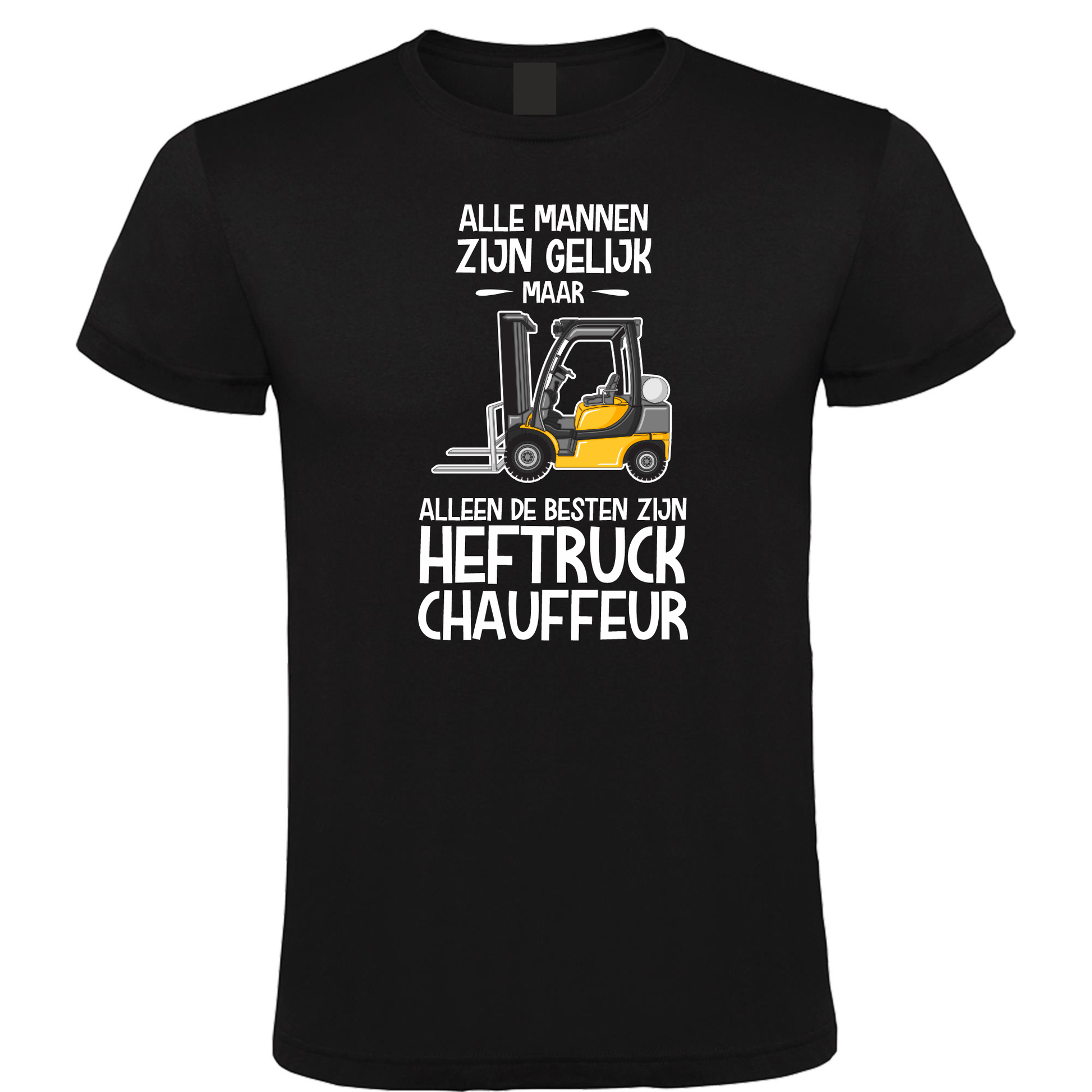 Heftruckchauffeur - Heren T-Shirt / S
