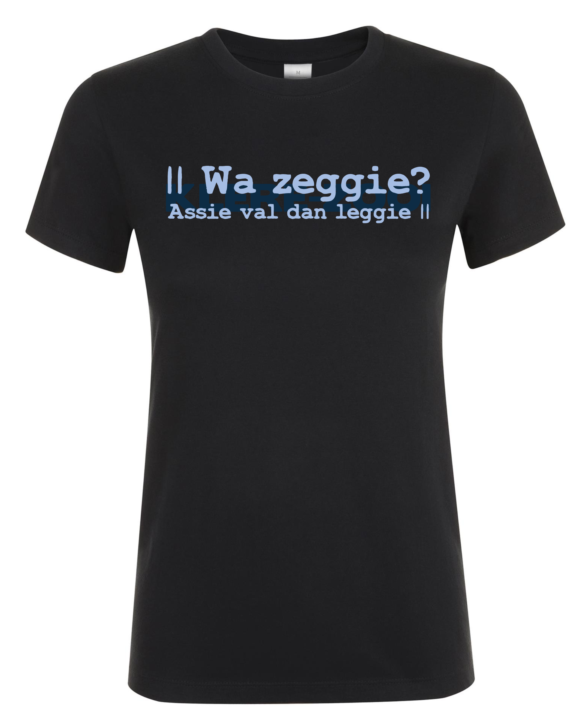 Wa Zeggie? - Dames T-Shirt / S / Blauw