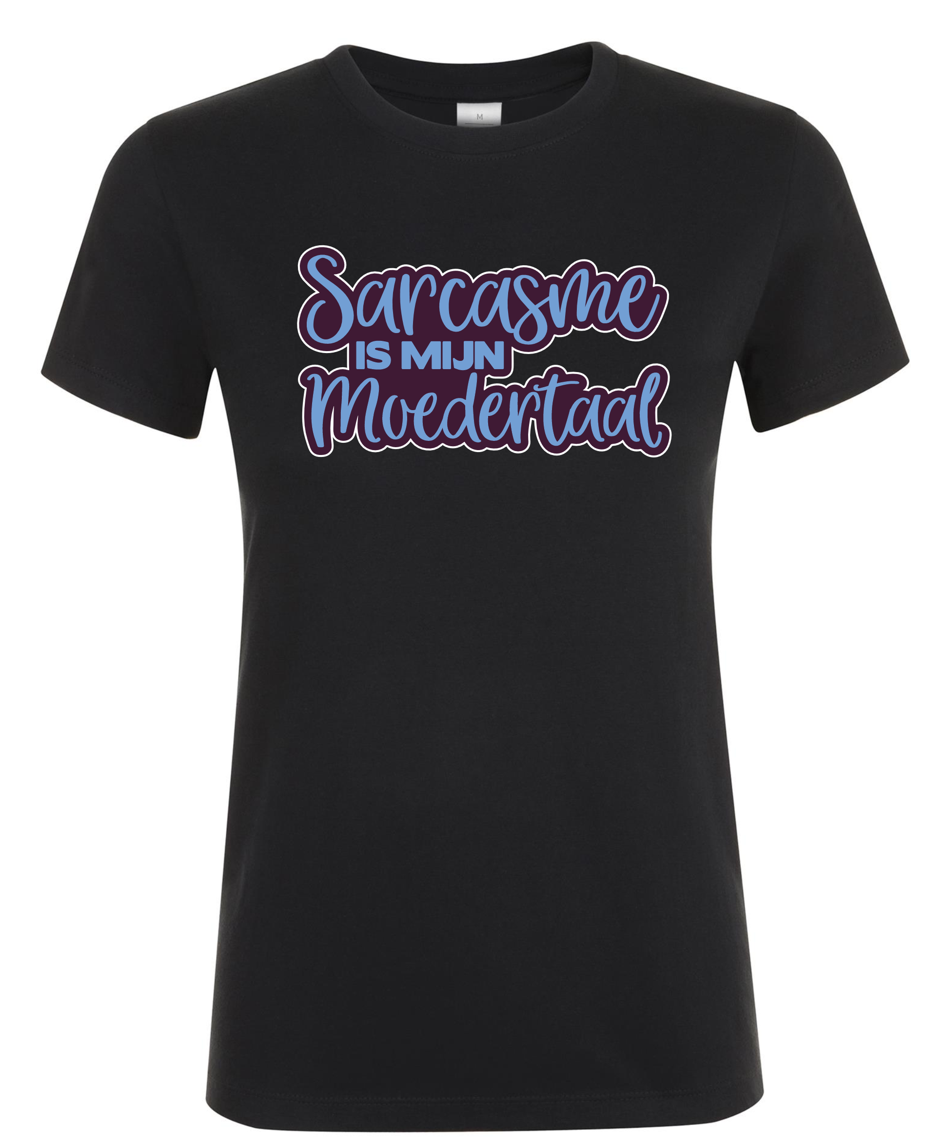 Sarcasme is mijn Moedertaal - Dames T-Shirt / S / Blauw