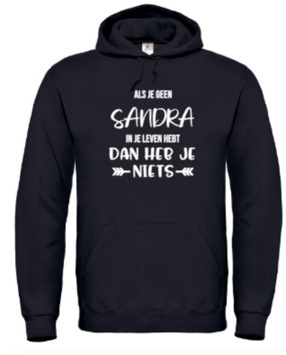 Als Je Geen... In Je Leven Hebt (Dames) - Hoodie / S