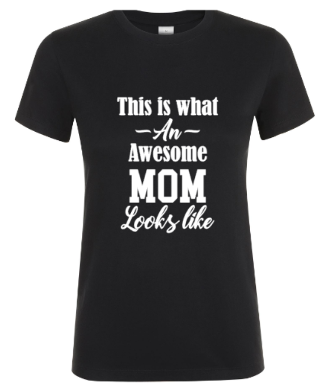 This Is What An Awesome Mom Looks Like - Dames T-Shirt / S