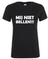 Mij Niet Bellen - Dames T-Shirt / S