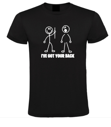 I’ve Got Your Back - Heren T-Shirt / S