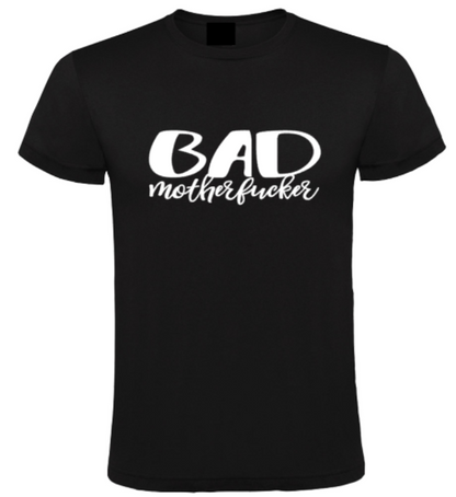 Bad Motherf*cker - Heren T-Shirt / S