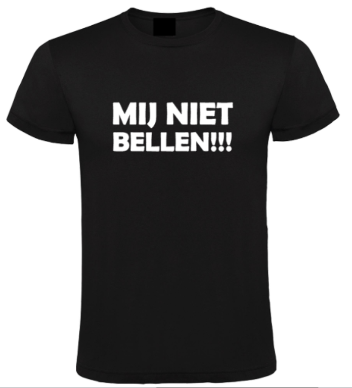 Mij Niet Bellen - Heren T-Shirt / S
