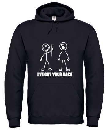 I’ve Got Your Back - Hoodie / S