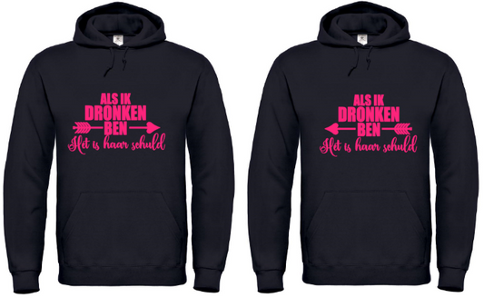 Als Ik Dronken Ben... - 2x Hoodies