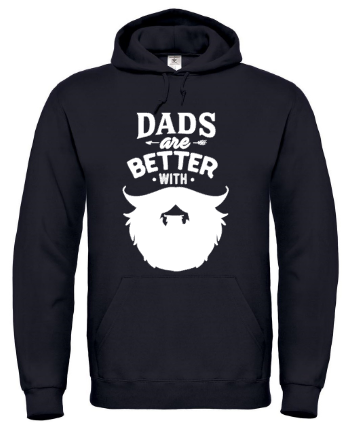 Dads Are Better With Beards - Hoodie / S