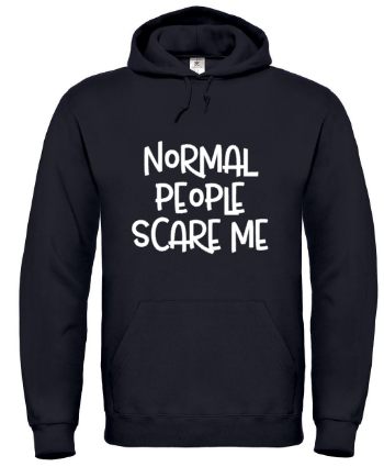 Normal People Scare Me - Hoodie / S