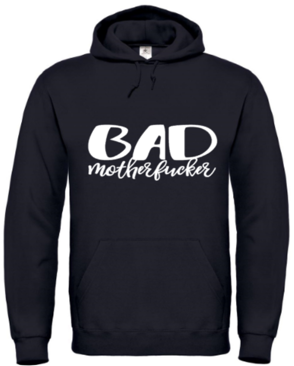 Bad Motherf*cker - Hoodie / S