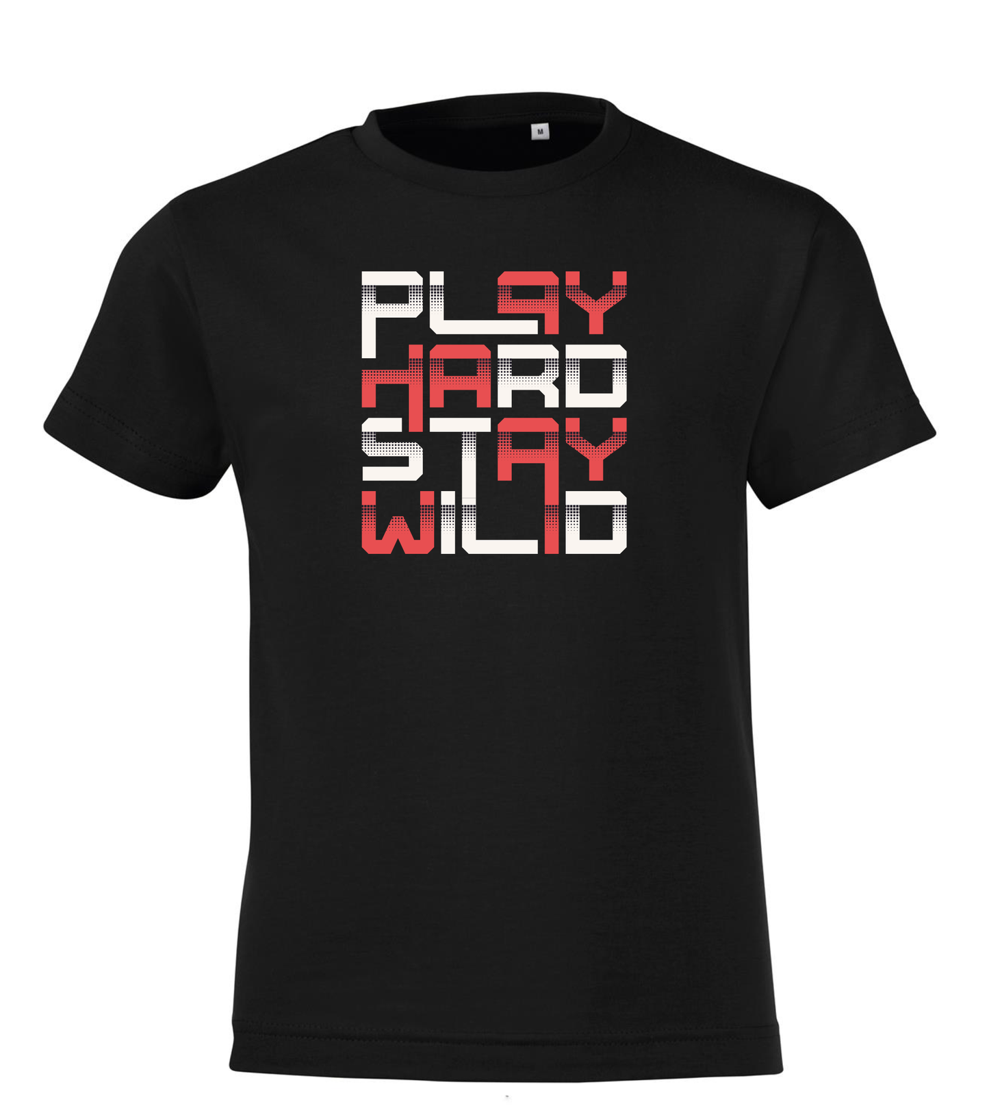 Play Hard Stay Wild