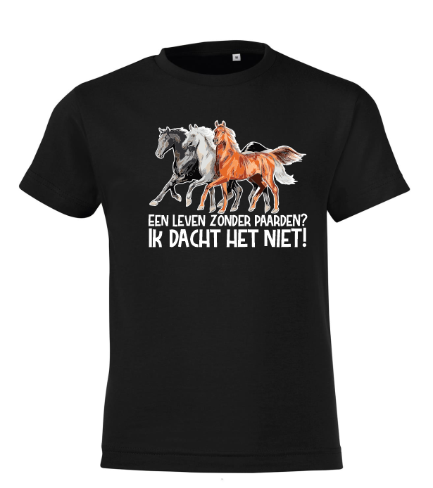 Een Leven Zonder Paarden? (Kids) - T-Shirt / 104 (3/4 jaar)
