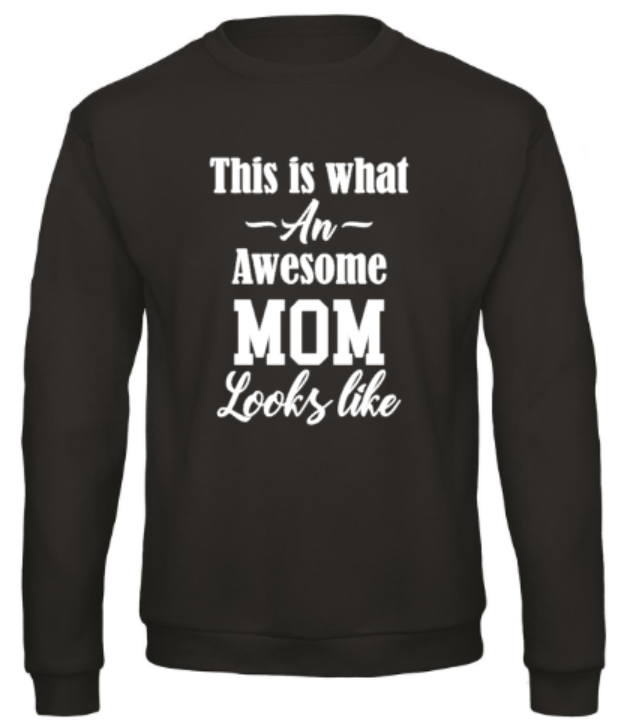 This Is What An Awesome Mom Looks Like - Sweater / S