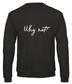 Why Nut? - Sweater / S