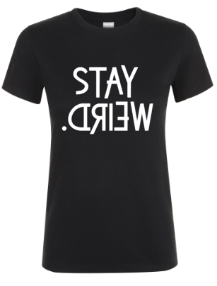 Stay ꓷЯIƎW - Dames T-Shirt / S