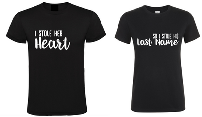 I Stole Her Heart... - 2x T-Shirts